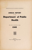 view Annual report of the Department of Public Health of the Province of Saskatchewan.