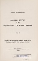 view Annual report of the Department of Public Health of the Province of Saskatchewan.