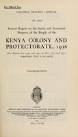 view Annual report on the social and economic progress of the people of the Kenya Colony and Protectorate.