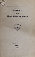 view Report / Board of Health, City of Edmonton, Alberta.