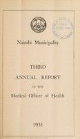 view Annual report of the Medical Officer of Health / Nairobi Municipality.