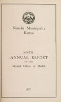 view Annual report of the Medical Officer of Health / Nairobi Municipality.