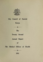 view Annual report of the Medical Officer of Health / Nairobi Municipality.