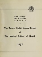 view Annual report of the Medical Officer of Health / Nairobi Municipality.