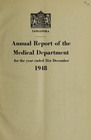 view Annual report of the Medical Department / Tanganyika Territory.