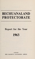 view Bechuanaland Protectorate report / Commonwealth Relations Office.