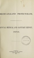 view Annual medical and sanitary report / Bechuanaland Protectorate.