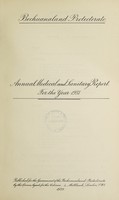 view Annual medical and sanitary report / Bechuanaland Protectorate.