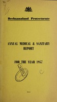 view Annual medical and sanitary report / Bechuanaland Protectorate.