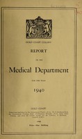 view Report on the Medical and Sanitary Departments / Government of the Gold Coast.