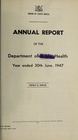 view Annual report of the Department of Public Health / Union of South Africa.