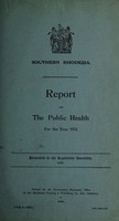 view Report on the public health / Southern Rhodesia.