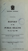 view Report on the public health / Southern Rhodesia.