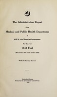 view The administration of the Medical and Sanitation Department of H.E.H. The Nizam's Government.