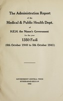 view The administration of the Medical and Sanitation Department of H.E.H. The Nizam's Government.