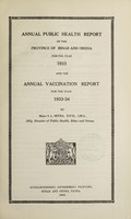 view Annual public health report of the Province of Bihar and Orissa; and Annual vaccination report.