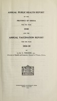 view Annual public health report of the Province of Orissa; and Annual vaccination report.