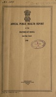 view Annual public health report of the Province of Orissa.