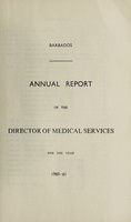 view Annual report of the Director of Medical Services / Barbados.