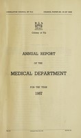 view Annual report / Medical Department, Fiji.