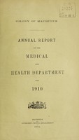 view Annual report of the Director, Medical & Health Department / Colony of Mauritius.