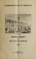 view Report of the Health Officer, Corporation of Madras Health Department.