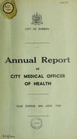 view Medical Officer's annual report [to] Durban Corporation.