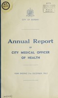 view Medical Officer's annual report [to] Durban Corporation.