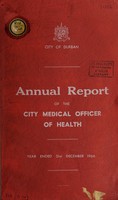 view Medical Officer's annual report [to] Durban Corporation.