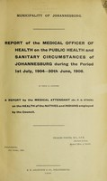 view Report of the Medical Officer of Health on the public health and sanitary circumstances of Johannesburg.