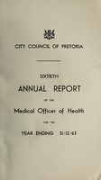 view Annual report of the Medical Officer of Health / City Council of Pretoria.