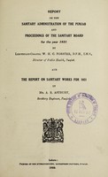 view Report on the sanitary administration of the Punjab and proceedings of the Sanitary Board for the year ... and the report on sanitary works for.