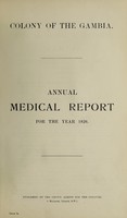 view Annual report of the Medical Department / Colony of the Gambia.