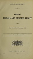 view Annual medical and sanitary report / Uganda Protectorate.