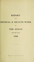 view Report on medical & health work in the Sudan.