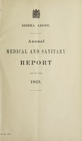 view Annual report of the Medical and Sanitary Department / Sierra Leone.