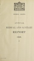 view Annual report of the Medical and Sanitary Department / Sierra Leone.