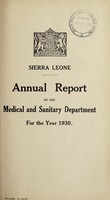 view Annual report of the Medical and Sanitary Department / Sierra Leone.