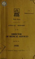 view Report of the Director of Medical Services / British Guiana.