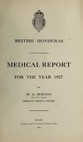 view Medical report / British Honduras.