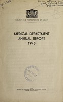 view Annual medical report / Colony and Protectorate of Kenya.