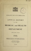 view Annual report of the Medical and Health Department / Colony of Seychelles.