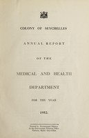 view Annual report of the Medical and Health Department / Colony of Seychelles.