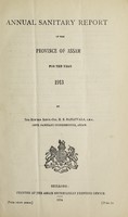 view Annual sanitary report of the Province of Assam.