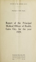 view Report of the Medical Officer of Health, Cairo City.