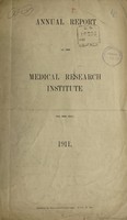 view Annual report on the Medical Research Institute / 1909-.