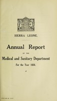 view Annual report of the Medical and Sanitary Department / Sierra Leone.