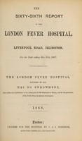 view Report of the London Fever Hospital, Liverpool Road, Islington, for the year ending 31st December 1867.