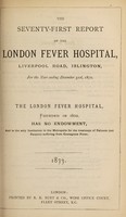 view Report of the London Fever Hospital, Liverpool Road, Islington, for the year ending 31st December 1872.