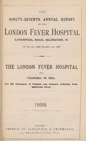 view Report of the London Fever Hospital, Liverpool Road, Islington, for the year ending 31st December 1898.